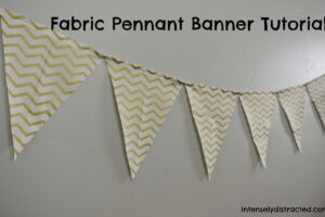 Easy Fabric Pennant Banner Tutorial