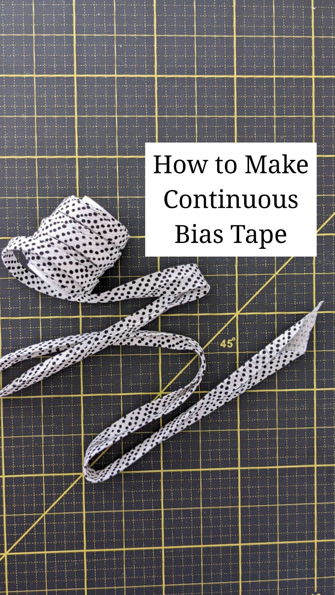 How to Make Continuous Bias Tape Binding Intensely Distracted