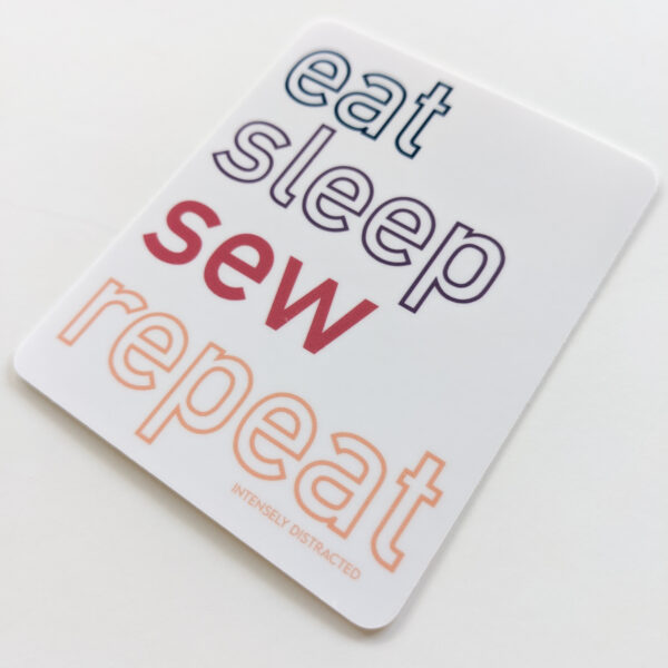 Eat. Sleep. Sew. Repeat. | Vinyl Sticker